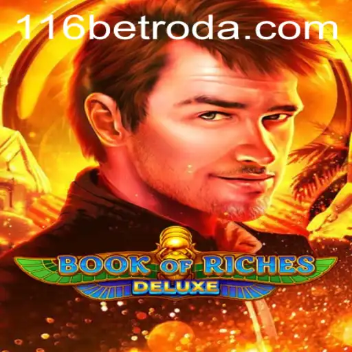 Discover the Excitement of Book of Riches Deluxe with 116bet