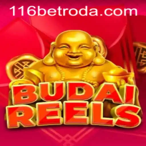Discover the Exciting World of BudaiReels with 116bet
