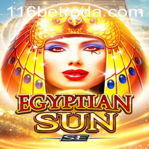 Exploring the Thrilling World of EgyptianSunSE and Its Unique Connection to 116bet